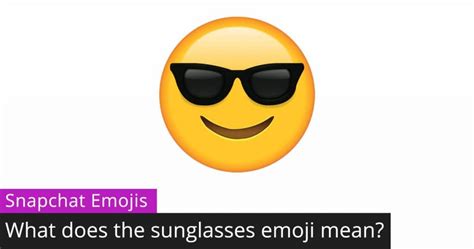What does the shades emoji mean on snapchat - Jan 2, 2024 · What does 🌻 sunflower emoji mean on Snapchat? The 🌻 sunflower emoji on Snapchat means happiness, positivity, and sunny vibes . When you receive this cheerful emoji, it’s like a digital bouquet of sunflowers brightening up your day. 
